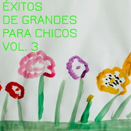 Album cover of Éxitos De Grandes Para Chicos Vol. 3