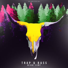 Album cover of Trap & Bass Miami Comp