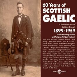 Album cover of 60 Years of Scottish Gaelic 1899-1959 (Le patrimoine musical gaélique écossais)