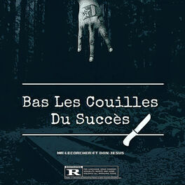 Album cover of Bas Les Couilles Du Succès