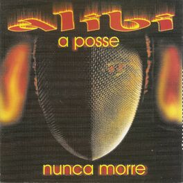 Album cover of A Posse Nunca Morre