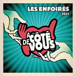 Album picture of Les Enfoirés 2021 - À côté de vous