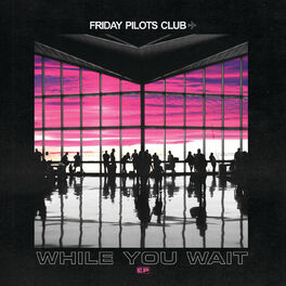 Album cover of While You Wait