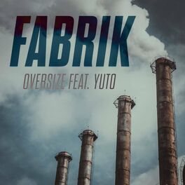 Album cover of Fabrik (feat. Yuto)
