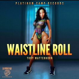 Album cover of Waistline Roll