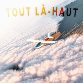 Album cover of Tout là-haut