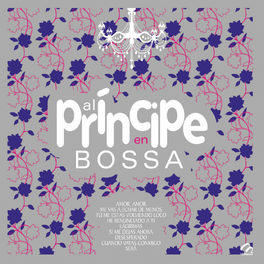 Album cover of Al Príncipe Bossa