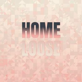 Album cover of Home Loose
