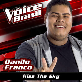 Album cover of Kiss The Sky (The Voice Brasil 2016)