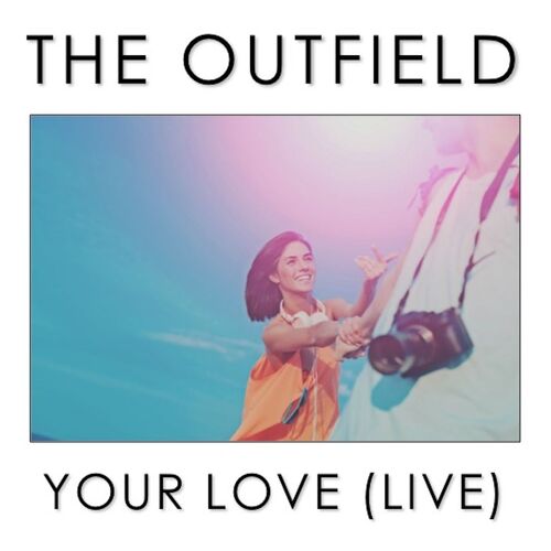 The Outfield - Your Love (Lyrics) 
