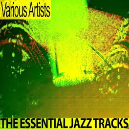 Album cover of The Essential Jazz Tracks (Remastered)