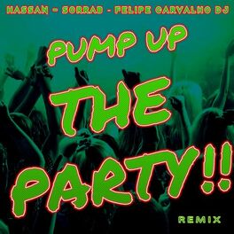 Album cover of Pump Up The Party (feat. Hassan) [Remix]