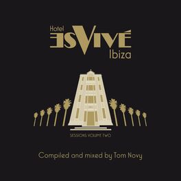 Album cover of Hotel Es Vive Ibiza - Sessions, Vol. Two