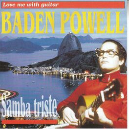 Album cover of BADEN POWELL Love me with Guitar Samba triste