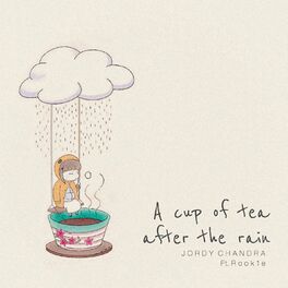 Album cover of A cup of tea after the rain