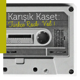 Album cover of Karışık Kaset: Türkçe Rock, Vol. 1