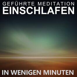 Album cover of Geführte Meditation - Einschlafen in wenigen Minuten