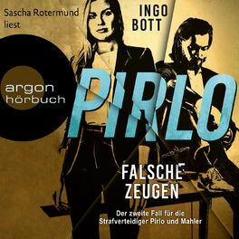 Album cover of Falsche Zeugen - Der zweite Fall für die Strafverteidiger Pirlo und Mahler - Strafverteidiger Pirlo, Band 2 (Ungekürzte Lesung)