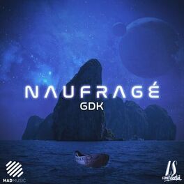 Album cover of Naufragé (feat. GDK)