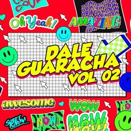 Album cover of Dale Guaracha Vol. 2