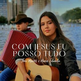 Album cover of Com Jesus Eu Posso Tudo