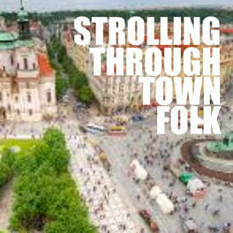 Album cover of Strolling Through Town Folk