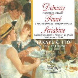 Album cover of Debussy, Fauré, Scriabine - Oeuvres pour piano