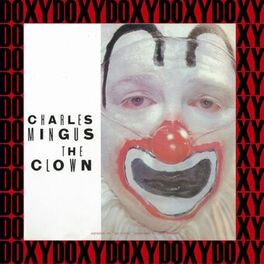 Album cover of The Clown (Hd Remastered Edition, Doxy Collection)