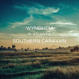 Album cover of Southern Caravan (feat. Atlantis)