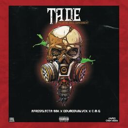 Album cover of T a D E : The Afro Drill Experiment
