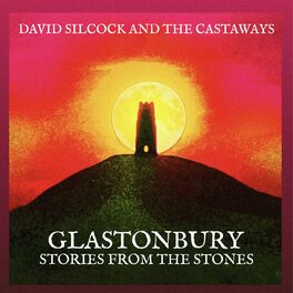 Album cover of Glastonbury Stories from the Stones