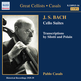 Album cover of Bach, J.S.: Cello Suites Nos. 1-6 (Casals) (1927-1939)