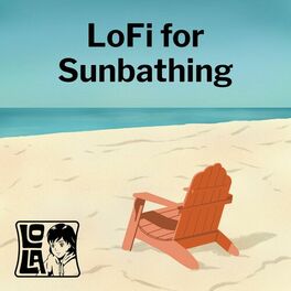 Album cover of LoFi for Sunbathing by Lola