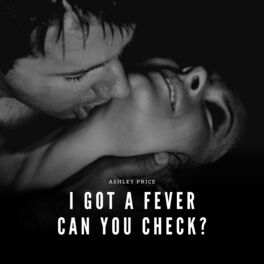 Album cover of I Got a Fever Can You Check?