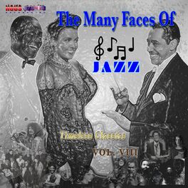 Album cover of The Many Faces of Jazz: Timeless Classics, Vol. VIII