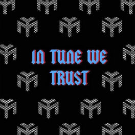 Album cover of In Tune We Trust