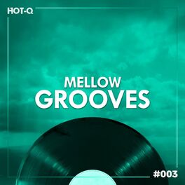Album cover of Mellow Grooves 003
