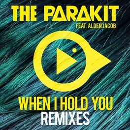 Album cover of When I Hold You (feat. Alden Jacob) (Remixes)