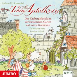 Album cover of Tilda Apfelkern. Das Zauberpicknick im verschwunschenen Garten und weitere Geschichten