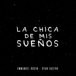 Album cover of La Chica De Mis Sueños (feat. Ryan Castro)