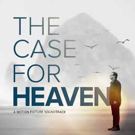 Album cover of The Case for Heaven (Original Motion Picture Soundtrack)