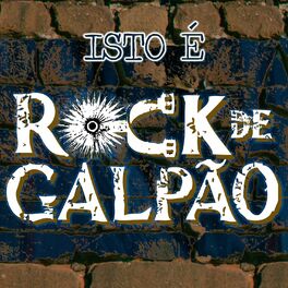 Album cover of Isto É Rock de Galpão (Ao Vivo)