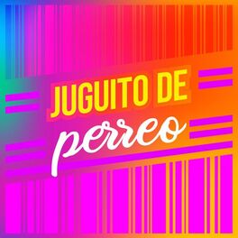 Album cover of Juguito de Perreo