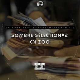 Album cover of Sombre Sélection #2 CV ZOO (feat. BENÉ6T, Missan & NIC)