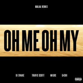 Album cover of Oh Me Oh My (Malaa Remix)