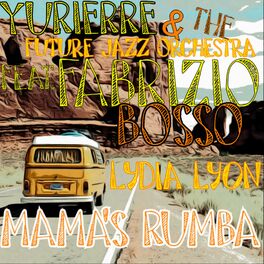 Album cover of Mama's Rumba (feat. Fabrizio Bosso & Lydia Lyon)