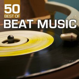 Album cover of 50 Best of Beat Music