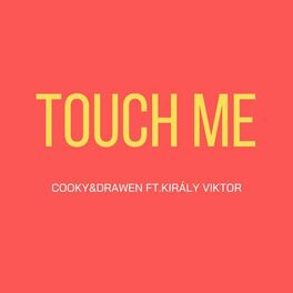 Album cover of Touch Me