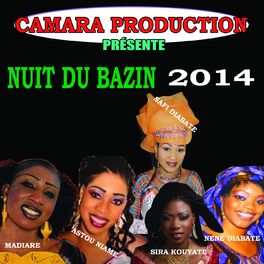 Album cover of Nuit du Bazin 2014: Astou Niame, Madiare Drame, Nene Diabate, Safi Diabate, Sira Kouyate