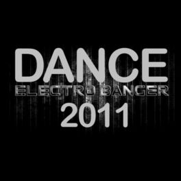 Album cover of Dance Electro Banger 2011